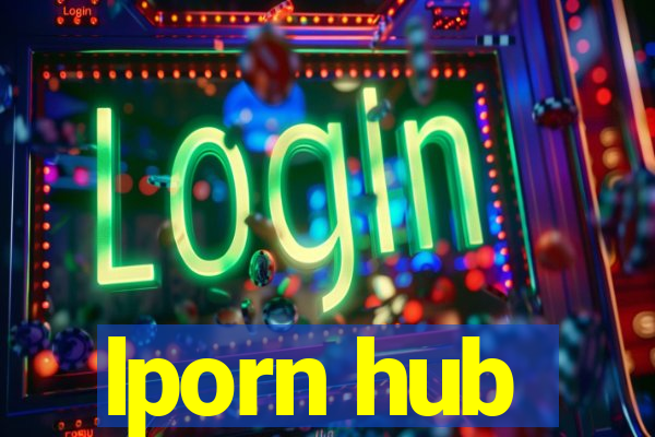 lporn hub